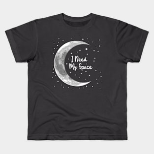 I Need My Space Kids T-Shirt